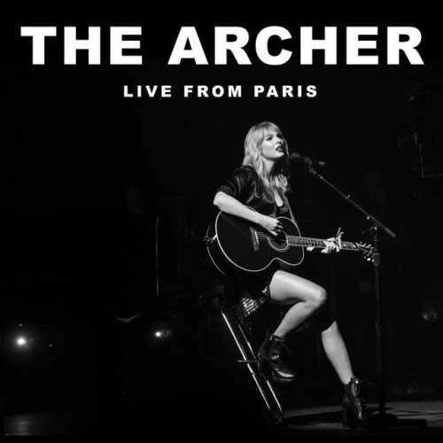 The Archer - Live From Paris